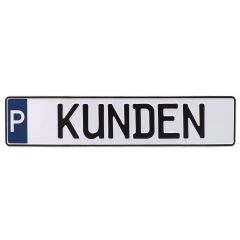 Kundenparkplatz-Schild „KUNDEN“