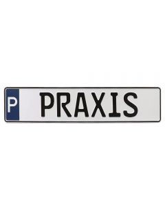 Parkplatzschild "PRAXIS"